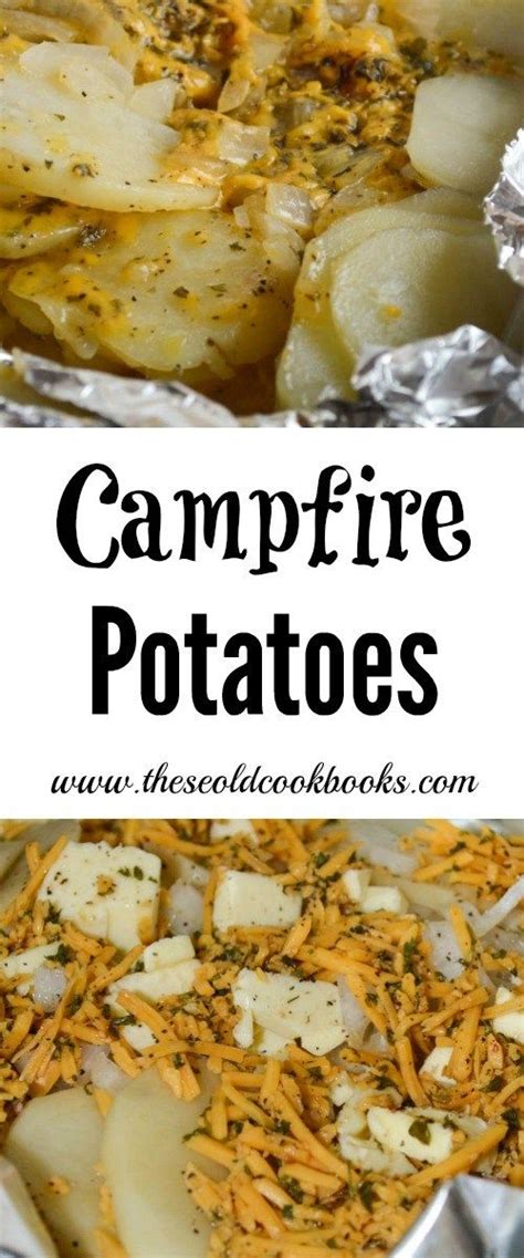 These Campfire Potatoes Are The Perfect Side Dish When Youre Grilling