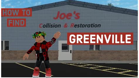 How To Go To Joes Collision And Restoration In Roblox Greenville