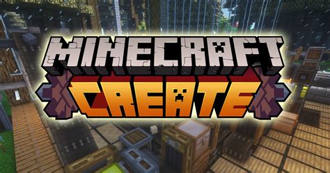 Create For Creativemode Minecraft Modpacks Curseforge