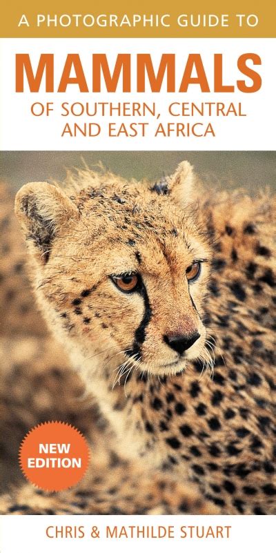 E Photographic Guide To Mammals Of Southern Central And East Africa