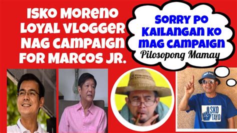 Isko Morenos Loyal Vlogger Campaign For Marcos Jr YouTube