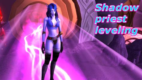 World Of Warcraft Info Leveling As Void Elf Priest With Shadow Spec 67