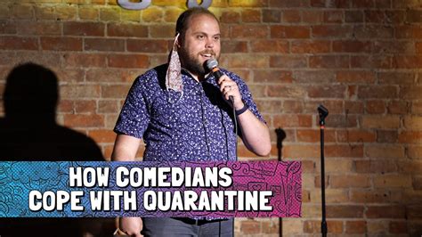 How Comedians Cope With Quarantine Alex Velluto Youtube