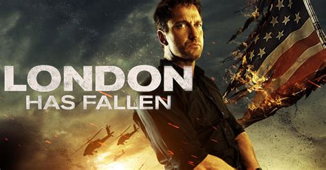 London Has Fallen 2016 Review Mana Pop