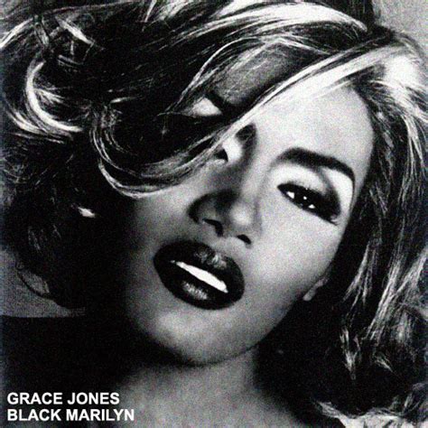 “black Marilyn The Grace Jones Album That Never Grace Jones