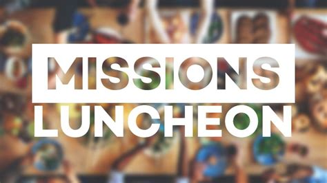 Missions Luncheon — Keystone Church