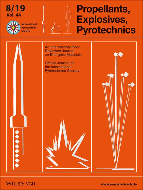 Propellants Explosives Pyrotechnics Vol 44 No 8