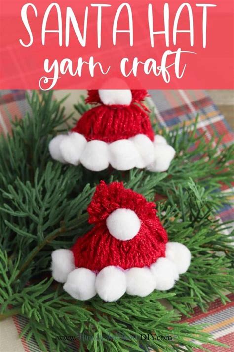 Easy Santa Hat Craft Made With Yarn And Pom Poms Santa Hat Crafts