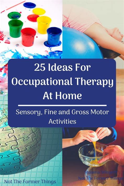 25 Ideas For Occupational Therapy At Home Sensory Fine And Gross