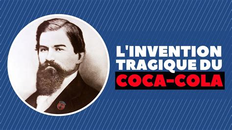 L'invention tragique du CocaCola  YouTube