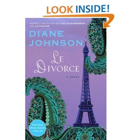 Le Divorce (William Abrahams Book): Diane Johnson: 9780452277335