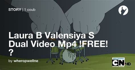 Laura B Valensiya S Dual Video Mp4 Free 🏴 Coub