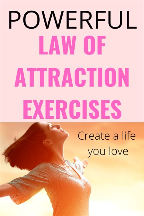 3 Powerful Law Of Attraction Exercises To Attract The Life You Want Law Of Attraction