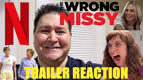A Netflix Original The Wrong Missy Trailer Reaction Youtube