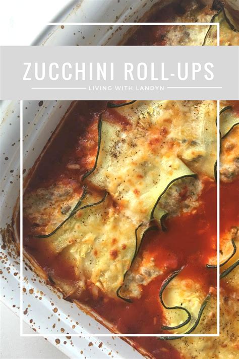Zucchini Lasagna Roll Ups Recipe Recipes Real Food Recipes