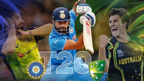 Australia Cricket Vs India T20 Series Virat Kohli World Cup 2019