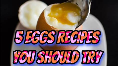 5 Cara Masak Telur 5eggs Recipes Youtube