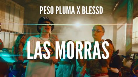 Peso Pluma X Blessd Las Morras Lyricsletra Youtube