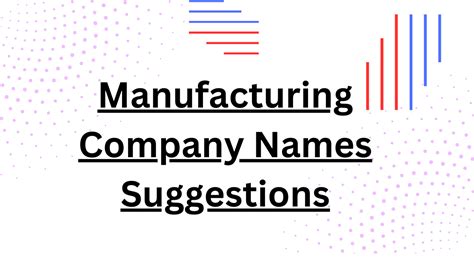 Manufacturing Company Names Suggestions