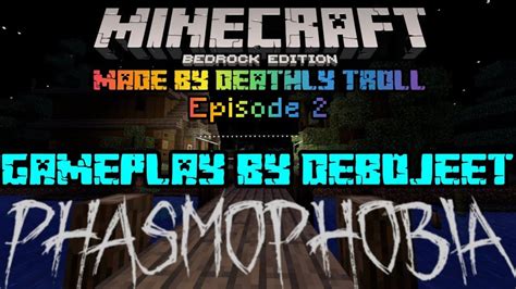 Phasmophobia In Minecraft Bedrock 1 19 0 Gameplay Episode 2 YouTube