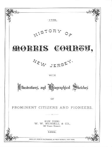 History Of Morris County New Jersey With Illustrations And