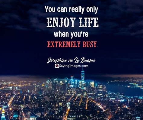 Busy Loving Life Quotes Your Mission Be So Busy Loving Your Life