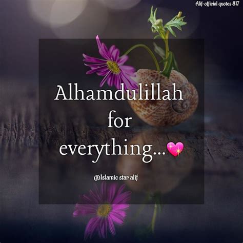 A Purple Flower With The Words Alhamdullillah For Everything