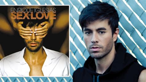 Enrique Iglesias Will Sex And Love