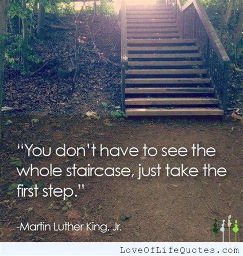 Staircase Martin Luther King Jr Quotes Take The First Step Martin