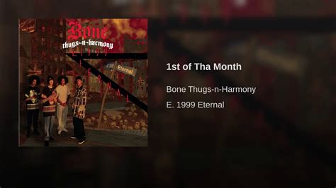 Bone Thugs N Harmony 1st Of Tha Month Official Audio Youtube