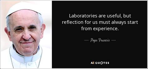 Top 25 Laboratory Quotes Of 387 A Z Quotes