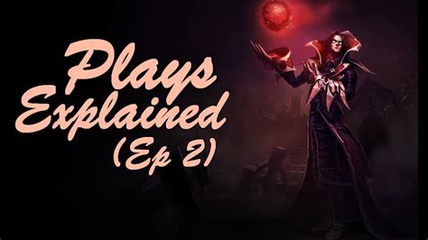 Plays Explained 2 A Guide To Understand League Of Legends Strategy