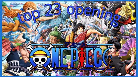 Top 23 Opening One Piece Youtube