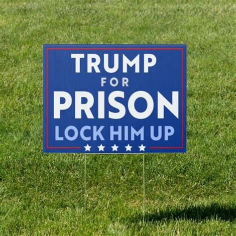 Anti Trump For Prison Lock Him Up Garden Sign Uk