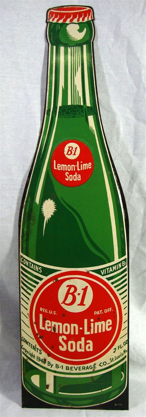 Vintage B 1 Lemon Lime Soda Sign Vintage Soda Bottles Vintage
