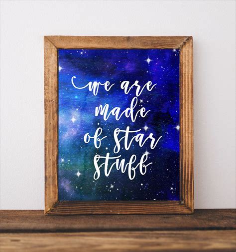 We Are Made Of Star Stuffgalaxy Printablenight Skystar Quote