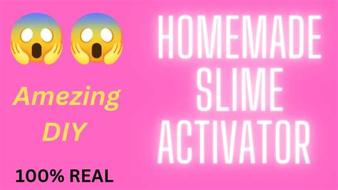 How To Make Slime Activator At Home Success 100 Slime Activator That