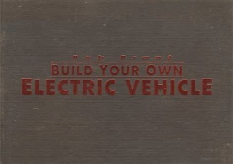 Build Your Own Electric Vehicle