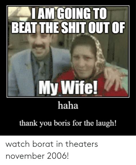 Watch Borat In Theaters November 2006 Watch Meme On Meme