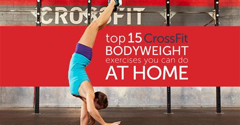 Top 15 Crossfit Bodyweight Exercises You Can Do At Home