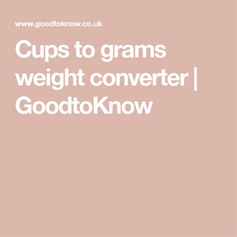 The grams to cups calculator converts between cups and grams. Cups to grams weight converter | Converter, Uk recipes, Grams
