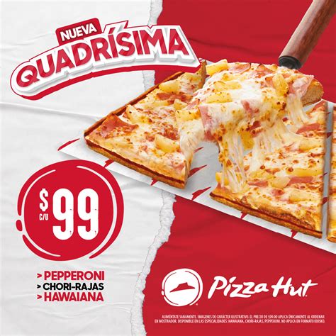 El Mejor Sabor Llega Hasta La Orilla Pizza Hut México