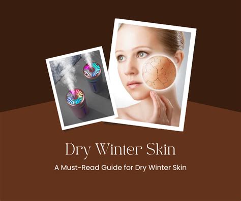 A Must Read Guide For Dry Winter Skin Racksnhacks