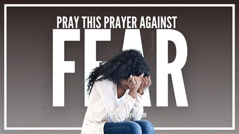 Prayer For Deliverance From Fear Powerful Prayers Against Spirit Of