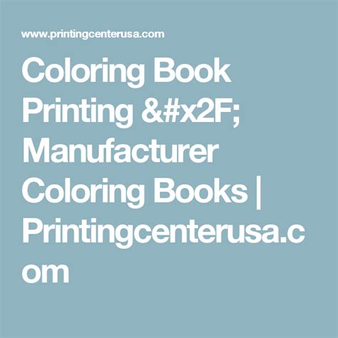 Coloring Book Printing Manufacturer Coloring Books