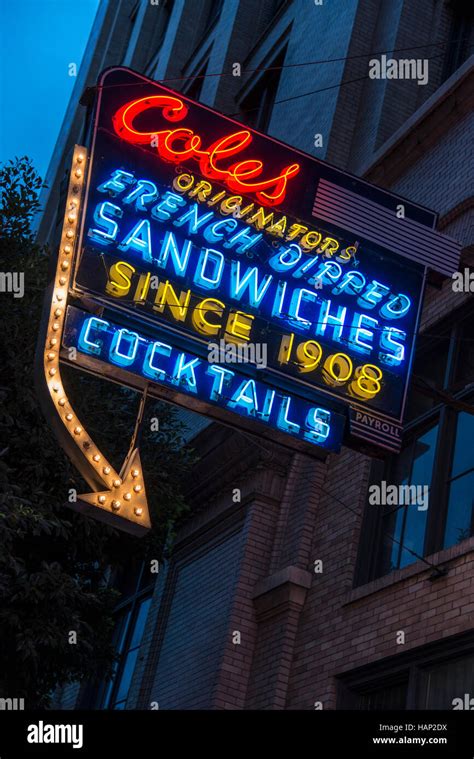 Neon Sign In Downtown Los Angeles Advertising Coles French Dipped