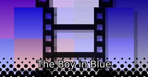 The Boy In Blue 1986 A Film By Charles Jarrott Theiapolis