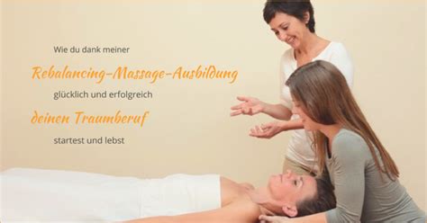 massieren lernen rebalancing massageausbildung mit sabine zasche