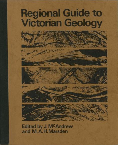 Regional Guide To Victorian Geology 1973 Geological Society Of