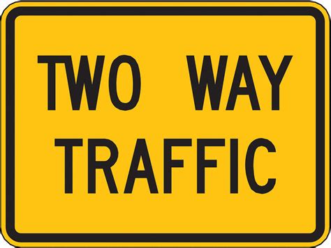 Lyle Two Way Traffic Traffic Sign Sign Legend Two Way Traffic Mutcd